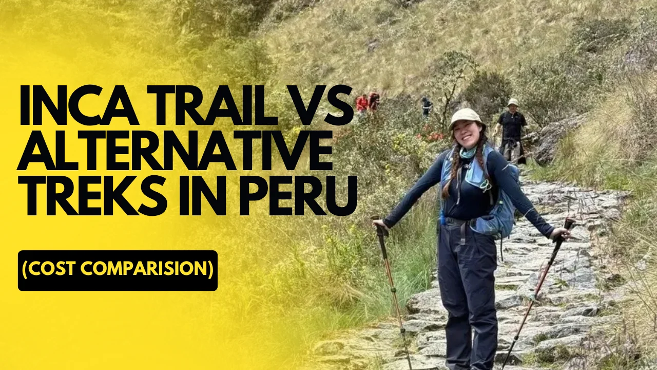 Traveler hiking a mountain trail in Peru for an Inca Trail and alternative trek cost comparison. SEO Title: Is the Inca Trail Worth the Cost